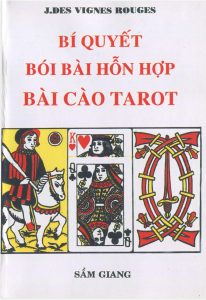 Bí Quyết Bói Bài Hỗn Hợp Bài Cào Tarot (Phương pháp tối tân nhứt vừa mới phát minh) - Ngũ Văn Bằng