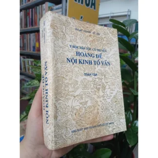 Hoàng Đế Nội Kinh Tố Vấn Toàn Tập – Nguyễn Tử Siêu