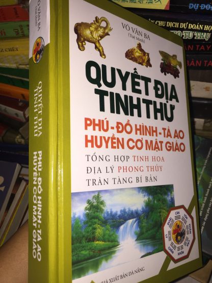 Quyết Địa Tinh Thư - Tuệ Minh Võ Văn Ba (Trọn Bộ) - Hình ảnh 5