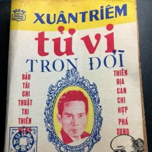 Tử Vi Trọn Đời (Làm Nhà Chọn Hướng Cầu Tài) - Xuân Triêm