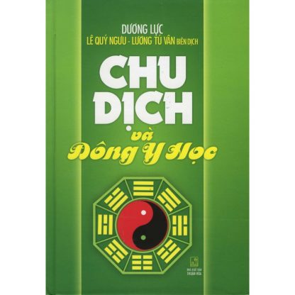 Chu Dịch Và Đông Y Học - Dương Lực