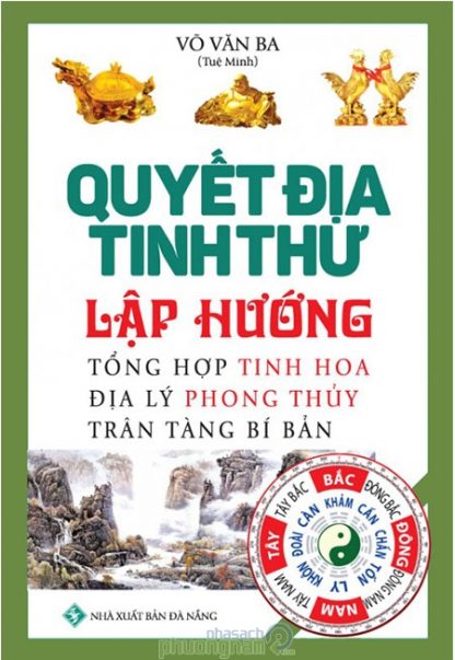 Quyết Địa Tinh Thư - Tuệ Minh Võ Văn Ba (Trọn Bộ) - Hình ảnh 12