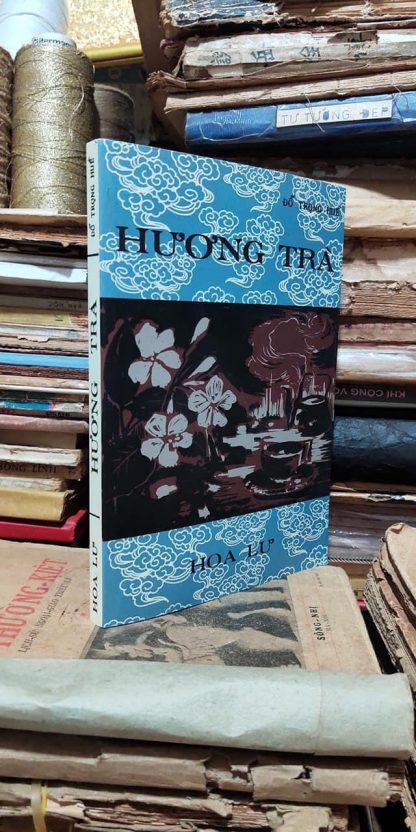 Hương Trà (TRÀ Ở ĐÔNG PHƯƠNG) - Đỗ Trọng Huề