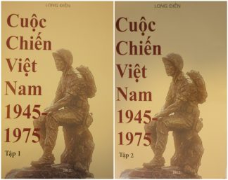 Cuộc Chiến Việt Nam 1945-1975 (2 Tập) - Long Điền