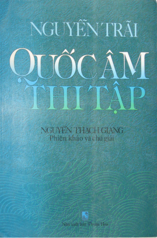 Quốc Âm Thi Tập (NXB Thuận Hóa 2000) - Nguyễn Trãi, 377 Trang