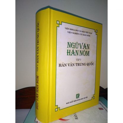 Ngữ Văn Hán Nôm Tập 3 Hán Văn Trung Quốc - Trần Lê Sáng