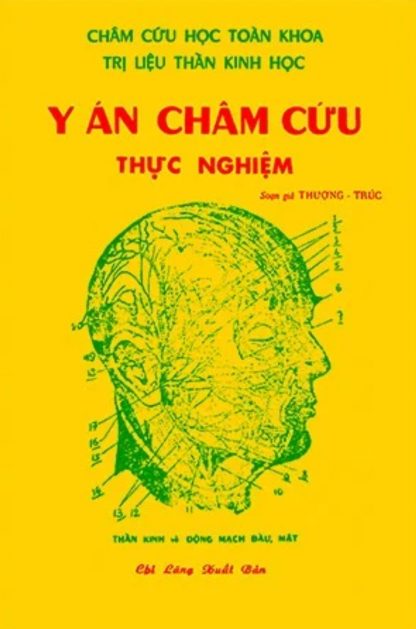 Y Án Châm Cứu Thực Nghiệm - Thượng Trúc