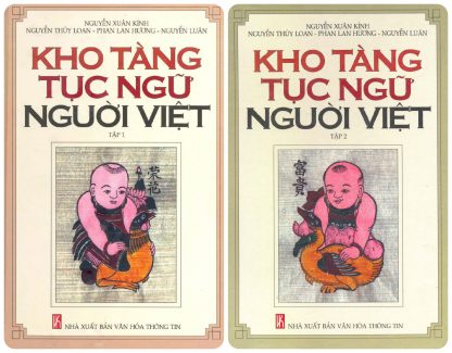 Kho Tàng Tục Ngữ Người Việt – Nguyễn Xuân Kính (Bộ 2 Tập)