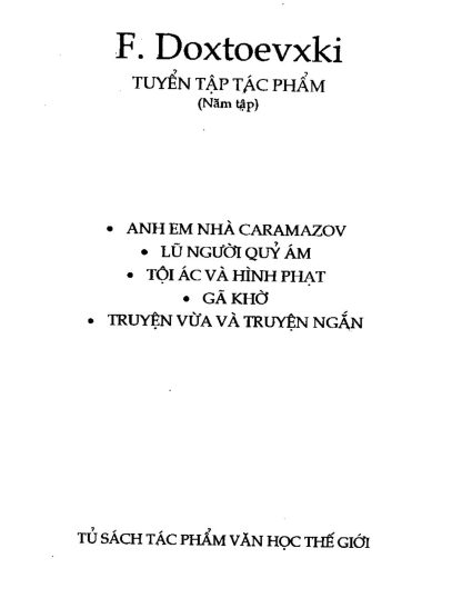 F. Dostoevsky Tuyển Tập Tác Phẩm - Fyodor Mikhaylovich Dostoyevsky - Hình ảnh 2