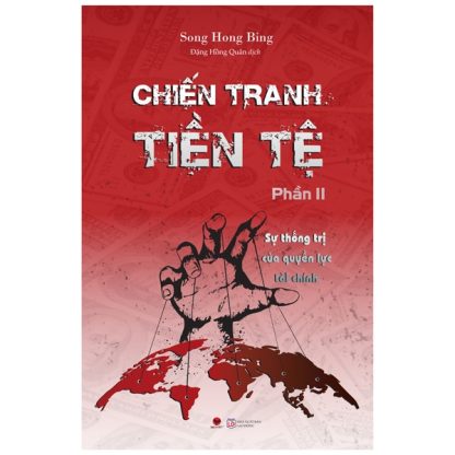 Chiến Tranh Tiền Tệ - Song Hong Bing (Trọn Bộ 5 Tập) - Hình ảnh 3