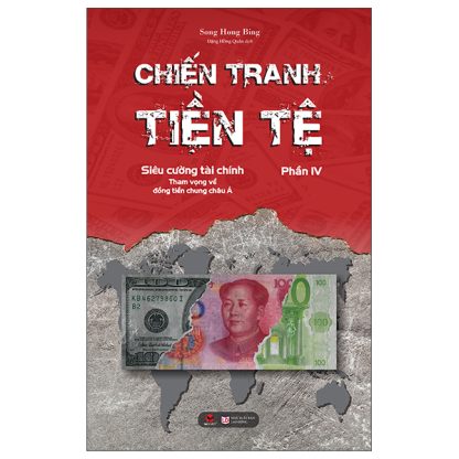 Chiến Tranh Tiền Tệ - Song Hong Bing (Trọn Bộ 5 Tập) - Hình ảnh 5