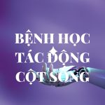 Bệnh Học Tác Động Cột Sống - Nguyễn Xuân Trang