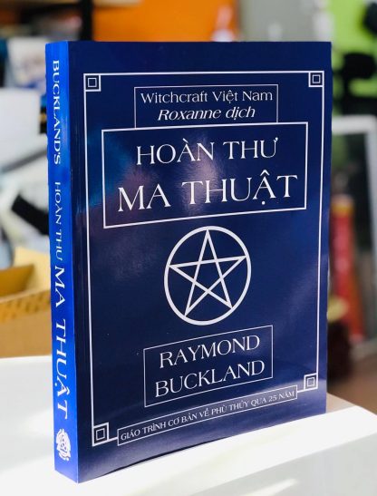 Hoàn Thư Ma Thuật (Thuật Phù Thuỷ Toàn Thư) - Raymond Buckland