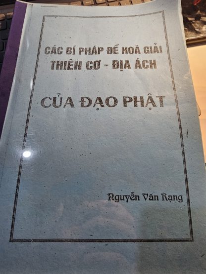 Các Bí Pháp Để Hóa Giải Thiên Cơ Địa Ách Của Đạo Phật - Thầy Nguyễn Văn Rạng