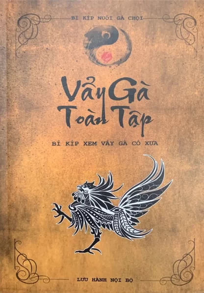 Vẩy Gà Toàn Tập (Bí kíp coi vẩy gà cổ xưa của các sư kê)