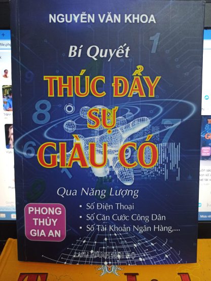 Bí Quyết Thúc Đẩy Sự Giàu Có Qua Năng Lượng Số Điện Thoại - Nguyễn Văn Khoa