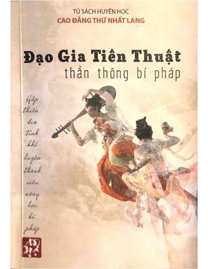 Đạo Gia Tiên Thuật Thần Thông Bí Pháp - Cao Đằng Thứ Nhất Lang