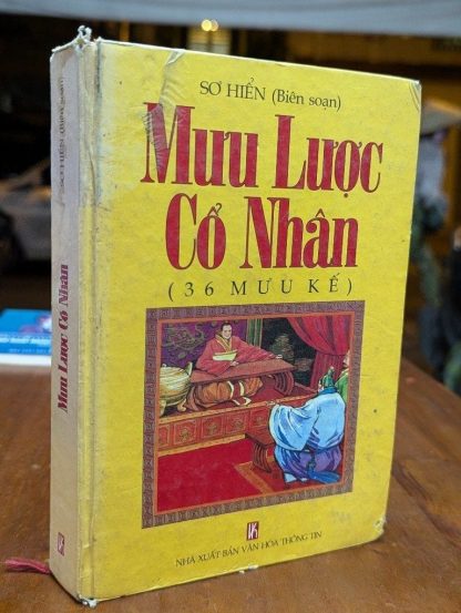 Mưu lược cổ nhân ( 36 mưu kế ) - Sơ Hiển