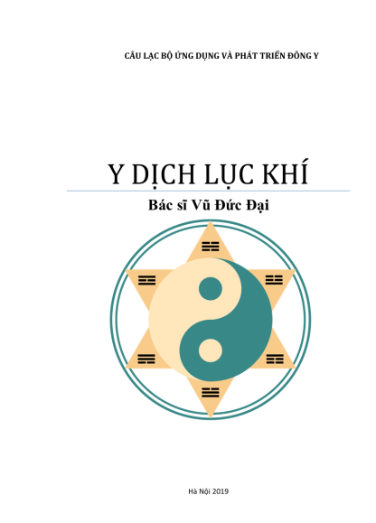 Y Dịch Lục Khí -  Lương Y Phan Văn Sỹ, Bác Sĩ Vũ Đức Đại