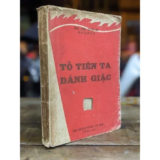 Tổ Tiên Ta Đánh Giặc (Nghệ Thuật Quân Sự Của Cha Ông) - Học Viện Quân Sự QĐNDVN