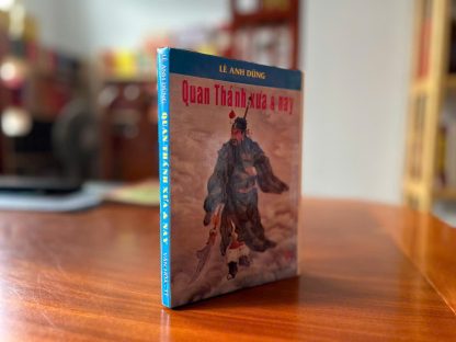 Quan Thánh Xưa Và Nay - Lê Anh Dũng