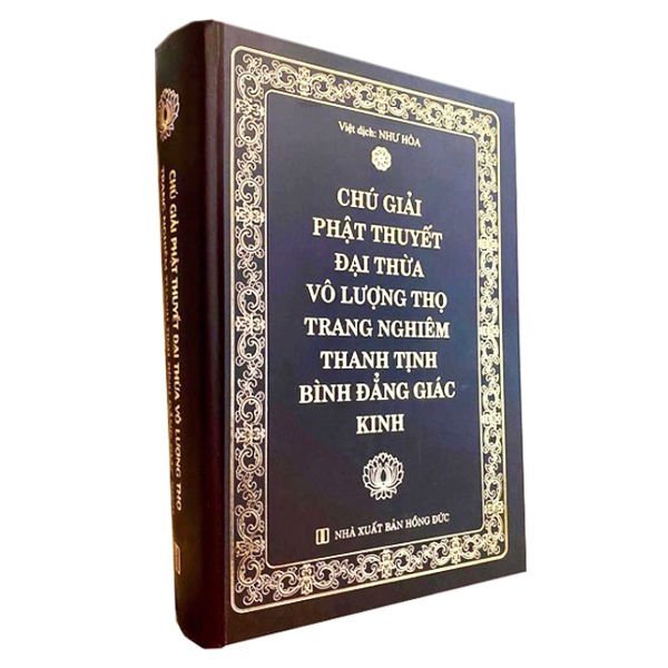 Chú Giải Phật Thuyết Đại Thừa Vô Lượng Thọ Trang Nghiêm Thanh Tịnh Bình Đẳng Giác Kinh