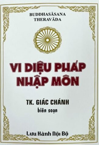 Vi Diệu Pháp Nhập Môn - Tỳ Khưu GIÁC CHÁNH